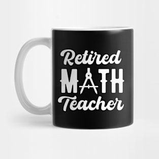 Retired math teacher Mug